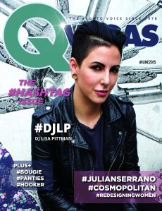 Q-Vegas June 2015 https://gay.vegas/qvegas/issue/the-hashtag-issue
